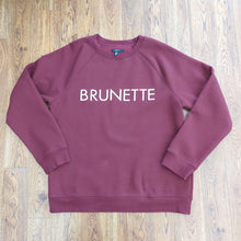 Load image into Gallery viewer, Brunette the Label Sweatshirt
